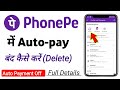 phonepe me auto-pay delete kaise kare | phonepe autopay kaise band kare.