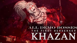 The First Berserker: Khazan Demo All Bosses No Damage