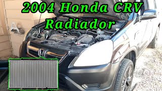 2004 Honda CRV 2.4 Cómo cambiar el radiador (How to change the radiator)