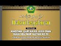 MALAM TASYAKURAN . KHOTMIL QUR'AN KE XXIX HAUL IBU NUR ALIYAH KE VI. PP'ROUDLOTUL QUR'AN