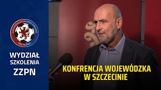 PROBIERZ, MAGIERA, GRYCMANN - Konferencja Wojewódzka w Szczecinie