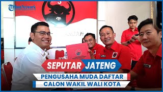 Pengusaha Muda Semarang Bimo Triwicaksono ambil Formulir Pendaftaran Calon Wakil Wali Kota ke PDIP
