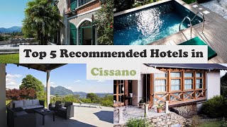 Top 5 Recommended Hotels In Cissano | Top 5 Best 4 Star Hotels In Cissano