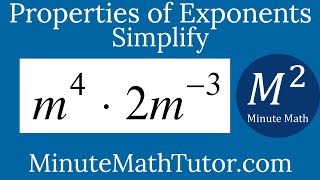 Simplify m^4*2m^-3