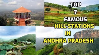 Hill Stations In Andhra Pradesh|List Of Top 7 Famous Hill Stations|AP Hill Tourism|Tirupathi Rao|