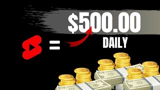 How to make $500 Per Day with Youtube Shorts (Make Money Online)