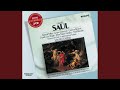 Handel: Saul, HWV 53 / Act 1 - 