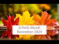 A Peek Ahead: November 2024