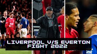 Liverpool vs Everton Heat Moments Red Cards Tackles 2022