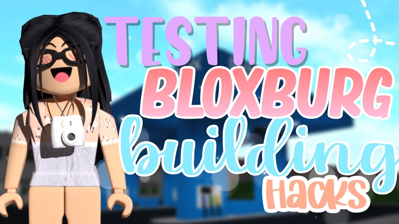 Testing Bloxburg Building Hacks Youtube