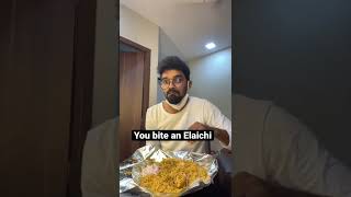 Every single time while eating Biryani!Elaichi my worst enemy #Shorts #YouTubeShorts #YouTubePartner