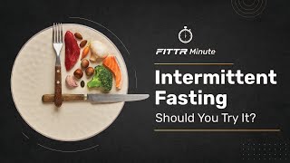 Is Intermittent Fasting The Best Way to Lose Weight?