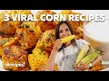 I Tried 3 Viral Corn Recipes | Allrecipes