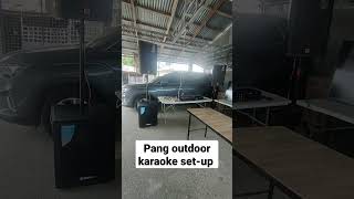 PANG MALAKASANG OUTDOOR KARAOKE FULL SET-UP #karaoke #subscribe