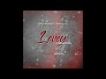 Chiko Tha Bouy & Trimmy Jay x Willard Marley - Lovey mp3