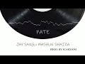 'FATE' Jay Sang ft. Mashun Shaiza Official Audio 2019 (Prod. by Scarxiom)