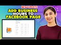 How To Add Business Hours To Facebook Page - Full Guide