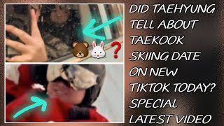 Proved!👀💋Did Taehyung Tell About Taekook Skiing Date On New Tiktok Today?(New)#taehyung#jungkook#bts