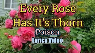 Every Rose Has Its Thorn - Poison (Lyrics Video)