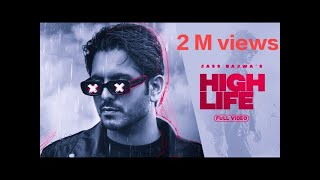 High life latest Punjabi song (video) Jass bajwa | latest Punjabi song |high life video Punjabi 2022