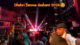 Dhubri famous dashami 2024 #dhubridashami2024 #bengalivlogs  #assam #rikpaulvlogs #rikpaul