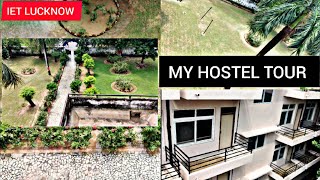 HOSTEL TOUR || IET LUCKNOW