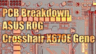 mobo PCB Breakdown: ASUS Crosshair X670E Gene