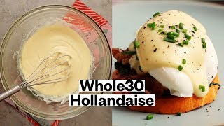 Easy DIY Hollandaise (Whole30 + Keto) | Thrive Market