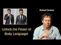 Full Body Language Guide with Robert Greene