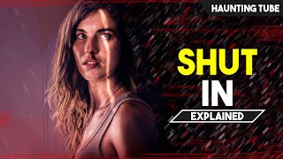 SHUT IN (2022) Explained in Hindi | Haunting Tube
