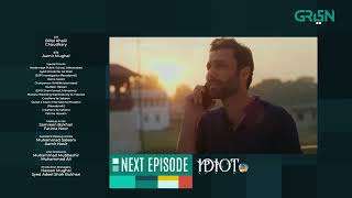 Idiot | Episode 11 | Teaser | Ahmed Ali Akbar | Mansha Pasha | Green TV Entertainment
