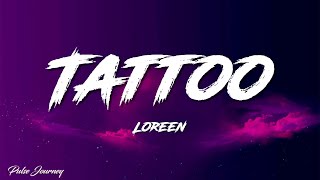 Loreen - Tattoo (Lyrics)