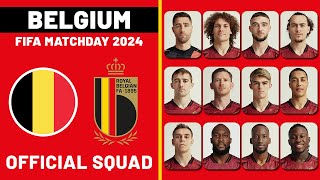 🔴 BELGIUM Squad for FIFA Matchday (March 2024) - EURO 2024