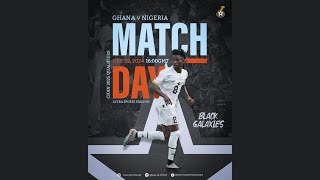 LIVE : GHANA(BLACK GALAXIES) VS NIGERIA - CHAN 2024 QUALIFIERS 1ST LEG