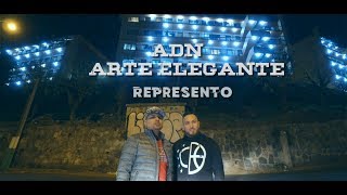 Adn \u0026 Arte Elegante - Represento (Video Oficial)