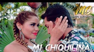 Marcos Sacramento - Mi Chiquilina (Video Clic OFICIAL)✓