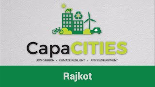 CapaCITIES Project Rajkot City Film