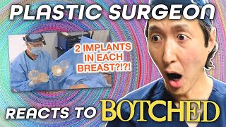 2 Implants In Each Breast?!?! Doctor Reacts to BOTCHED!