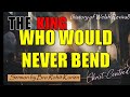 THE KING WHO WOULD NEVER BEND | Bible Study by Bro Rohit Kurien | Oct 2024 Ireland