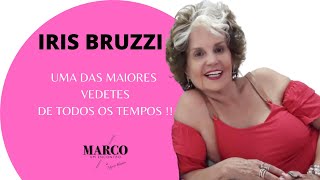 UMA VEDETE EM CENA ! IRIS BRUZZI