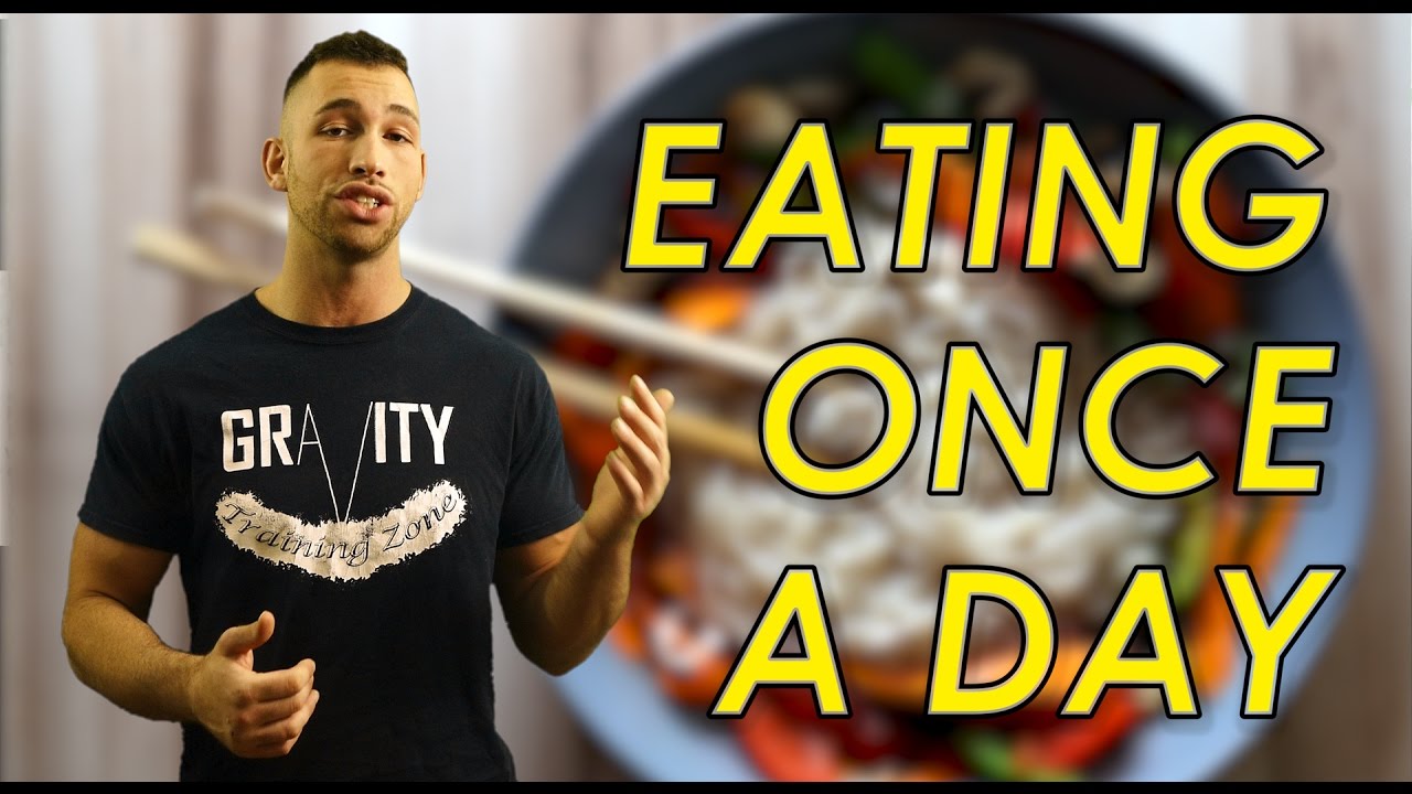 Lose Weight Eating One Meal A Day Benefits Of Eating Once Per Day Eat ...