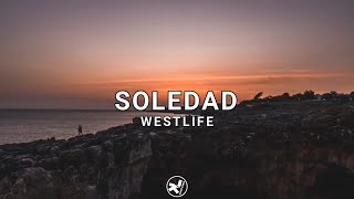 Westlife - Soledad (lyrics video)