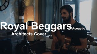 Royal Beggars, ACOUSTIC - Architects (ISAAC COVER)