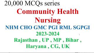 Series  4th  Community Health Nursing  | 100 MCQs  2023-2024 NHM CHO Series Rajasthan UP MP Bihar