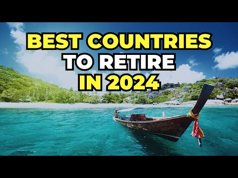 Top 10 Best And Cheapest Countries To Retire In 2024 - YouTube