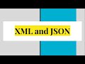 Introduction to XML and JSON