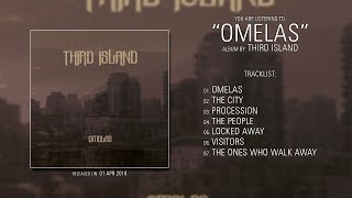 Third Island (Ireland) - Omelas (2018) | Full Album