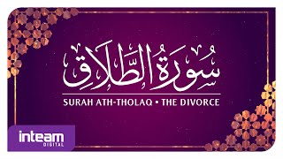 [065] Surah Ath-Tholaq سورة ٱلطَّلَاق by Ustaz Khairul Anuar Basri