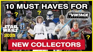 10 Must Haves For New Collectors in 2025! Star Wars The Vintage Collection Action Figures \u0026 More!