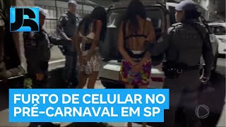 Mais de 800 pessoas tiveram o celular furtado ou roubado durante pré-Carnaval em São Paulo